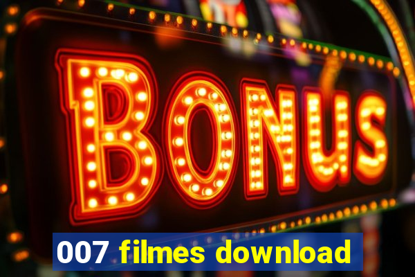 007 filmes download